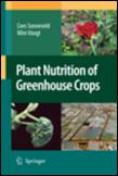 Plant Nutrition of Greenhouse Crops