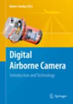 Digital Airborne Camera Digital Airborne Camera - Introduction and Technology. 